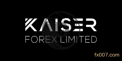 KaiserForex外汇怎么样,靠谱吗