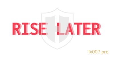 Rise Later