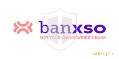 Banxso外汇监管合规吗?出入金顺利吗?