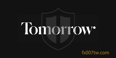 Tomorrow外汇监管合规吗?出入金顺利吗?